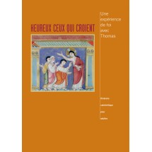 Heureux ceux qui croient - Catéchèse Adulte - Participant